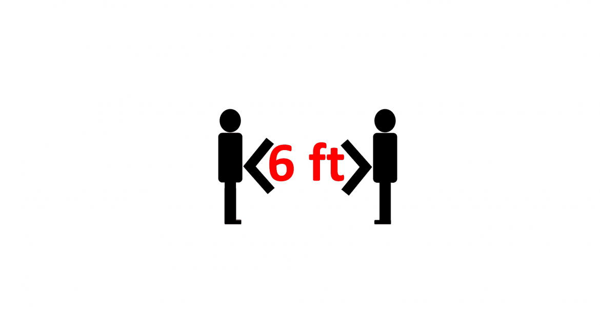 Keep 6 ft apart